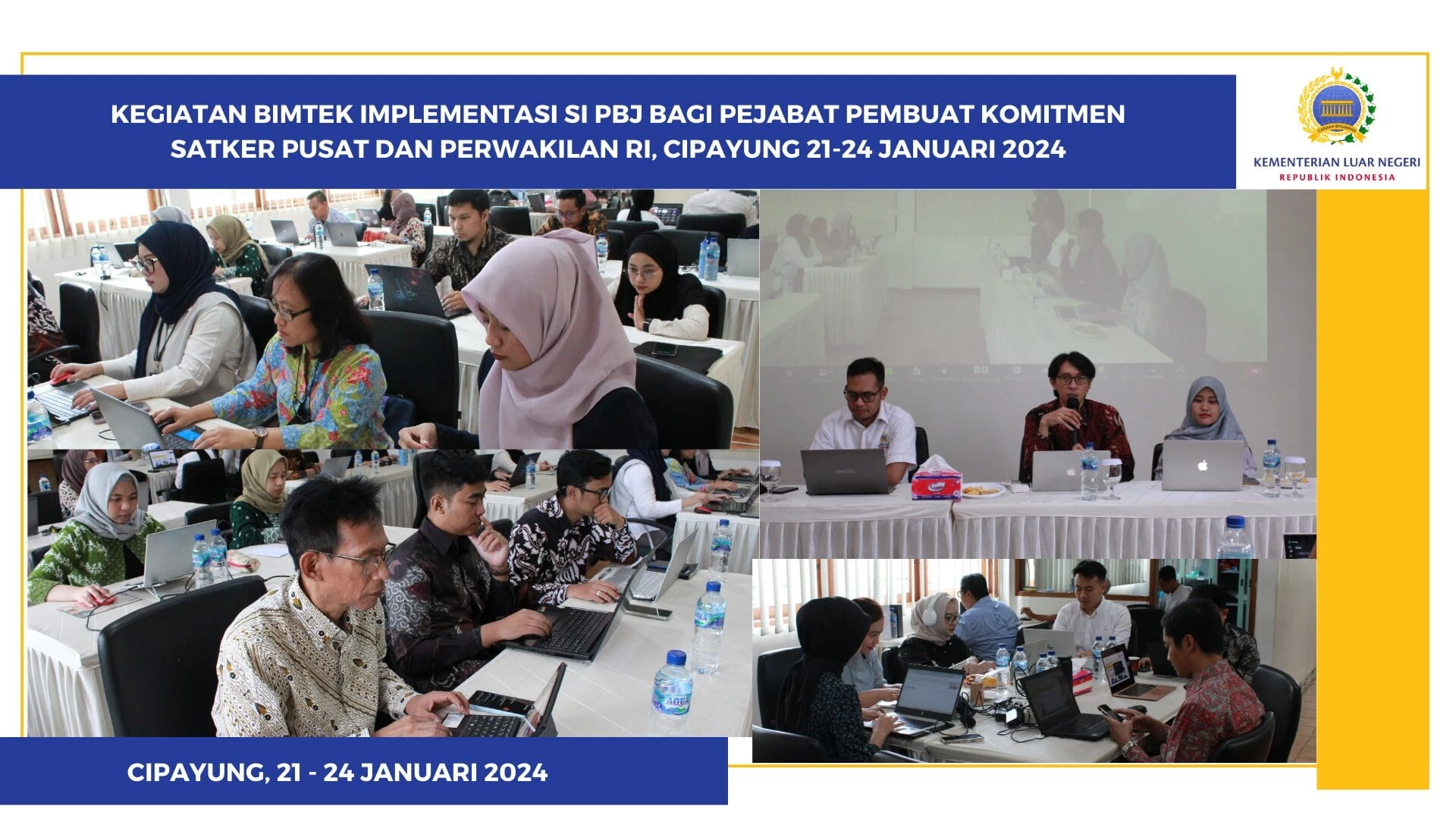  Kegiatan bimtek Implementasi SI PBJ bagi Pejabat Pembuat Komitmen Satker Pusat dan Perwakilan RI, Cipayung 21-24 Januari 2024